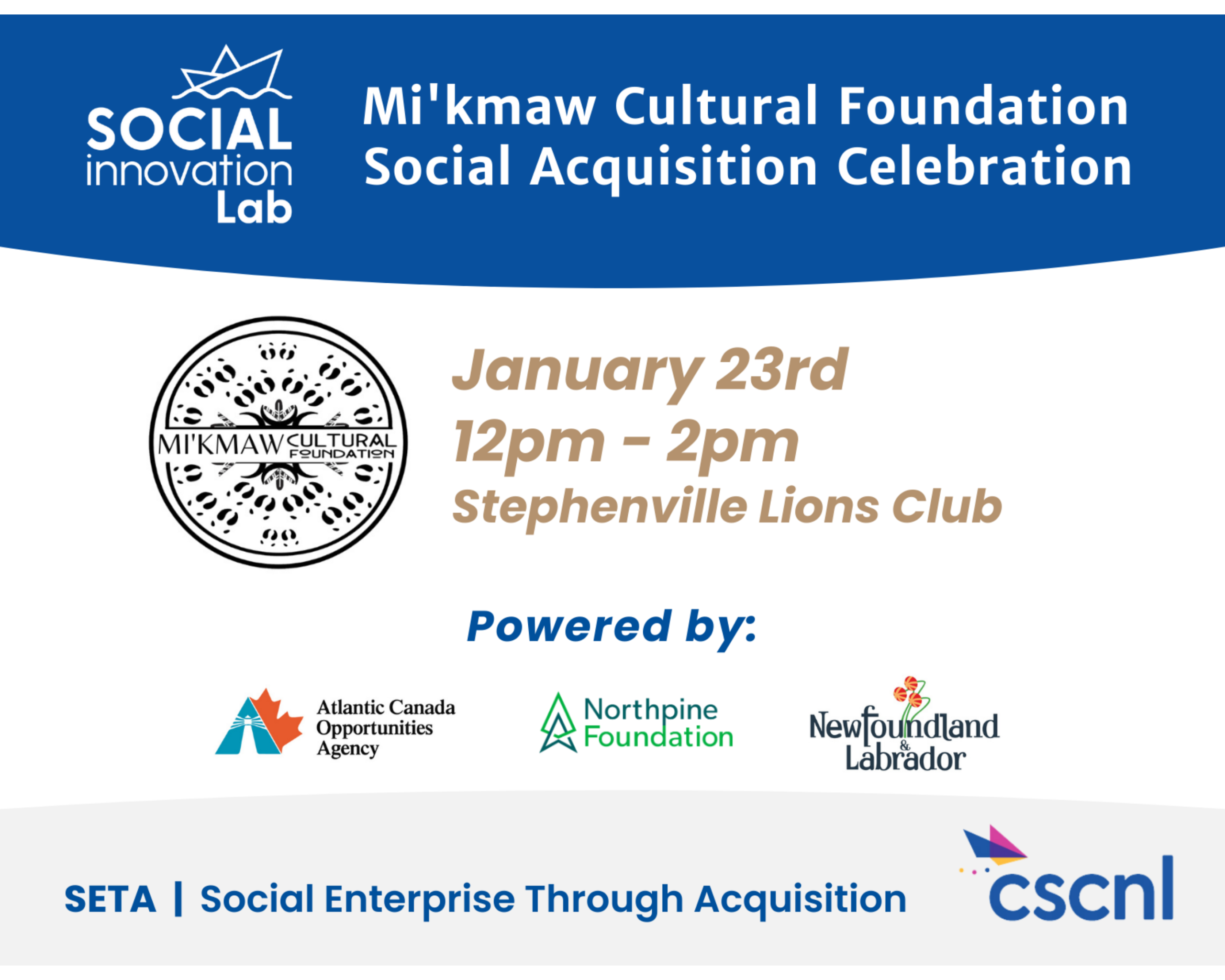 Mi’kmaq Cultural Foundation Social Acquisition Celebration
